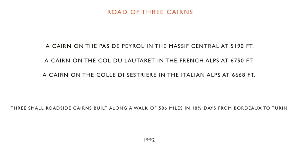 Richard Long Road of Three Cairns 1992